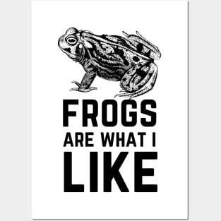 Frogs Are What I Like Posters and Art